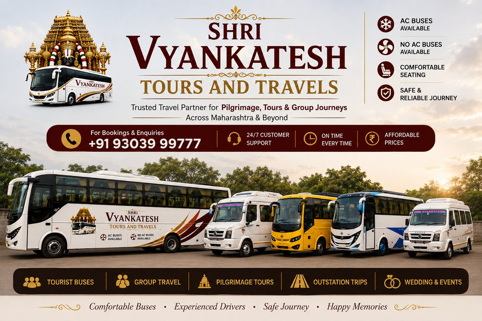 Shri Vyankatesh Tours and Travels bus fleet — AC and Non-AC buses, comfortable seating, safe and reliable journeys, tourist buses, group travel, pilgrimage tours, outstation trips and wedding and event transport. Call +91 93039 99777.